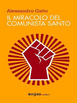 cover image of Il miracolo del comunista santo